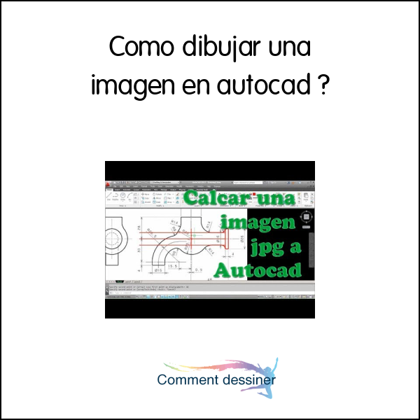 Como dibujar una imagen en autocad